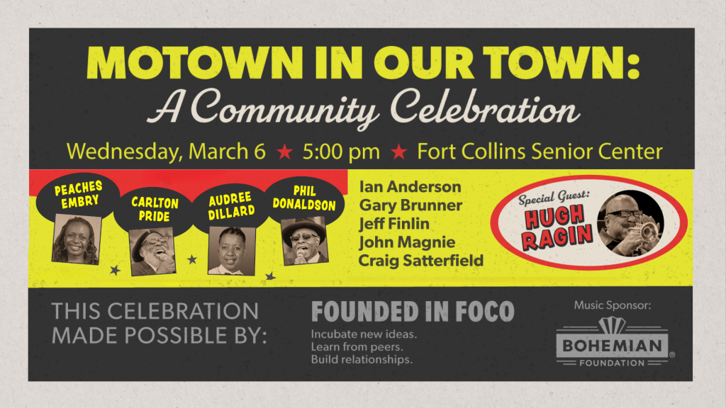 Motown in Our Town: A Community Celebration flyer, Wednesday, March 6, 5:00 pm, Fort Collins Senior Center